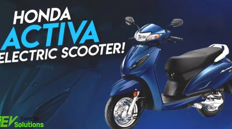 Honda Activa EV is Set to Revolutionize India’s Electric Two-Wheeler Market